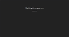 Desktop Screenshot of knightfencinggear.com