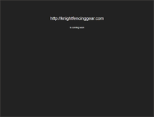 Tablet Screenshot of knightfencinggear.com
